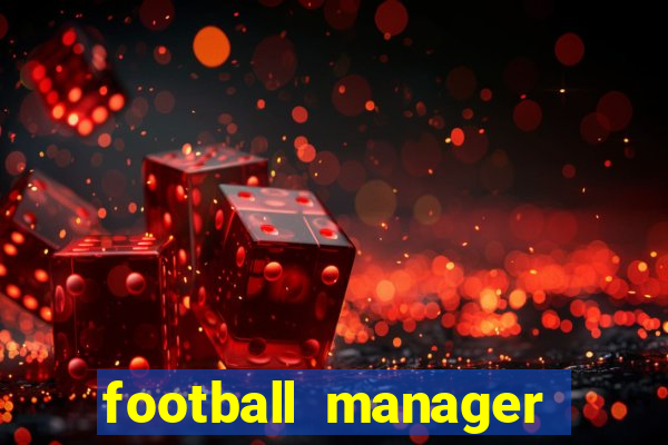 football manager 2024 crack